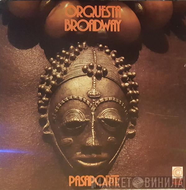  Orquesta Broadway  - Pasaporte