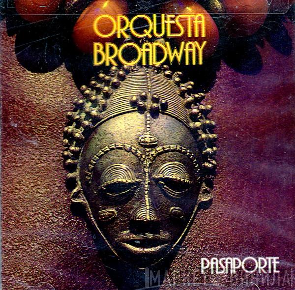  Orquesta Broadway  - Pasaporte
