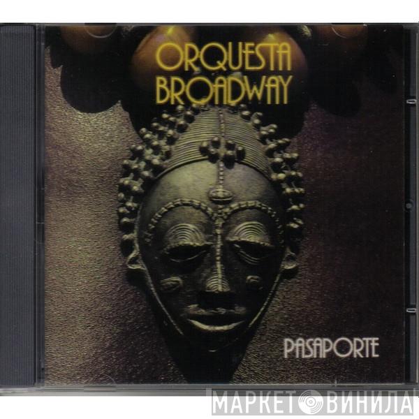  Orquesta Broadway  - Pasaporte