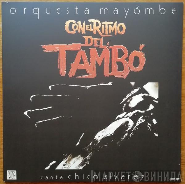 Orquesta Mayómbe - Con El Ritmo Del Tambó