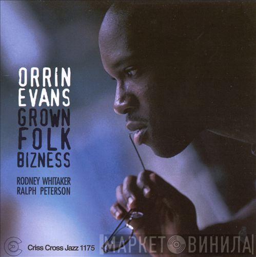 Orrin Evans Trio - Grown Folk Bizness