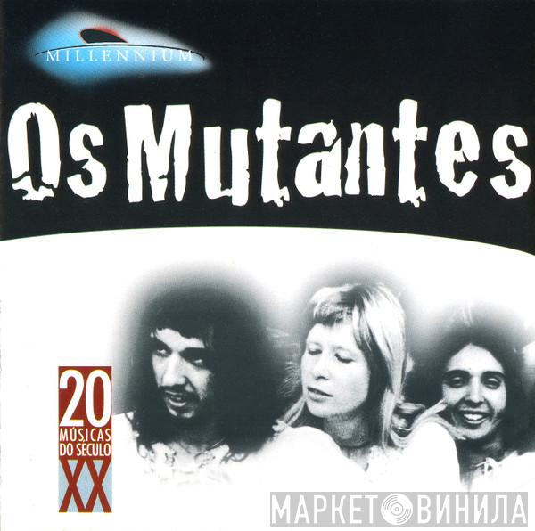  Os Mutantes  - Millennium (20 Músicas Do Século XX)