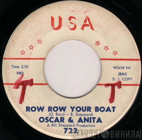  Oscar & Anita  - Row Row Your Boat / What You Don't Know (Won't Hurt You)