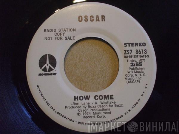 Oscar Houchins - How Come