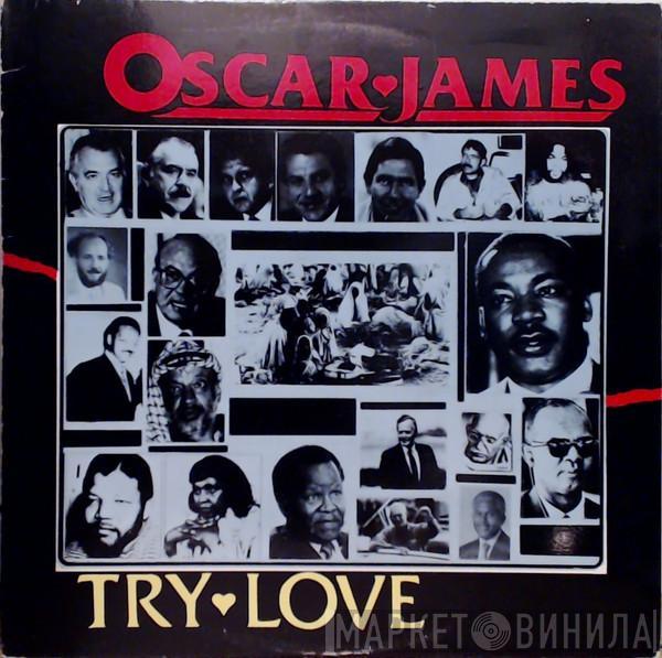 Oscar James  - Try Love