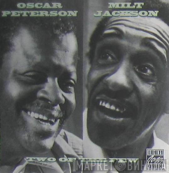Oscar Peterson, Milt Jackson - Two Of The Few