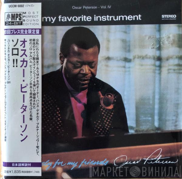  Oscar Peterson  - My Favorite Instrument - Exclusively For My Friends - Vol.IV