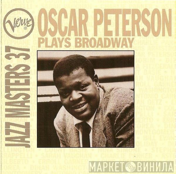 Oscar Peterson - Oscar Peterson Plays Broadway - Verve Jazz Masters 37