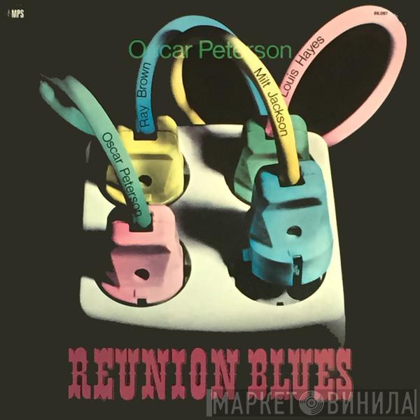 Oscar Peterson - Reunion Blues
