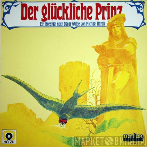  Oscar Wilde  - Der Glückliche Prinz