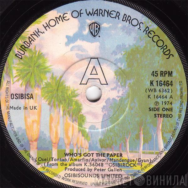 Osibisa - Who's Got The Paper