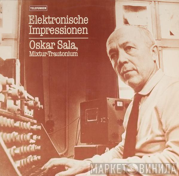 Oskar Sala - Elektronische Impressionen