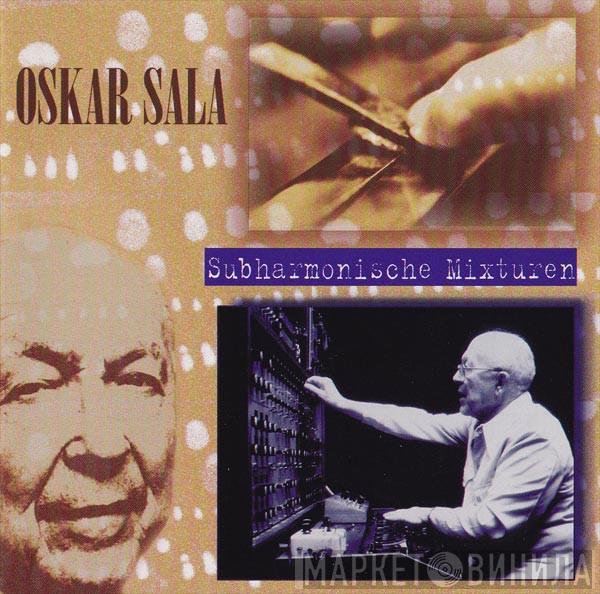  Oskar Sala  - Subharmonische Mixturen