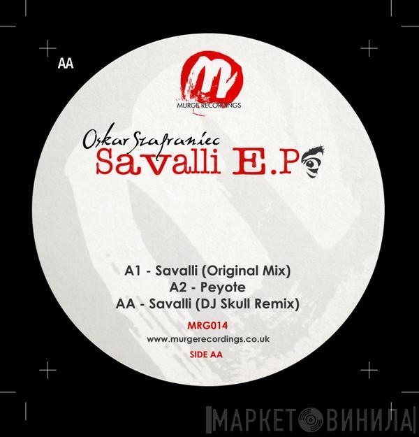 Oskar Szafraniec - Savalli E.P