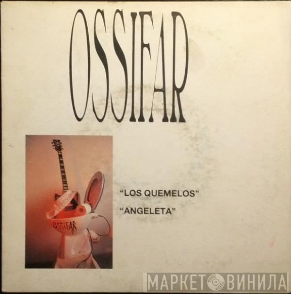 Ossifar - Los Quemelos / Angeleta