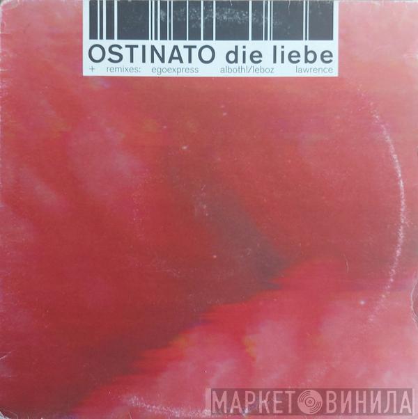 Ostinato - Die Liebe