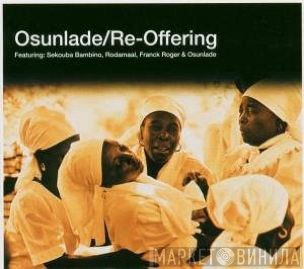 Osunlade - Re-Offering