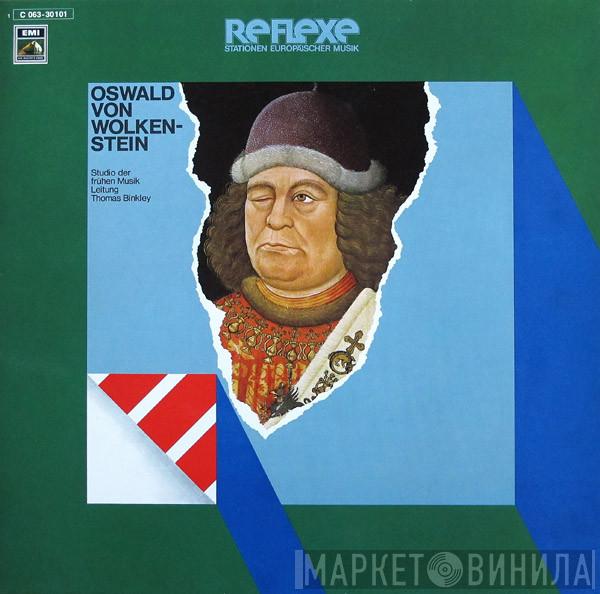 , Oswald von Wolkenstein Leitung Studio Der Frühen Musik  Thomas Binkley  - Oswald Von Wolkenstein
