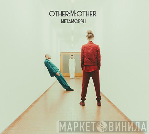 Other:M:Other - MetaMorph