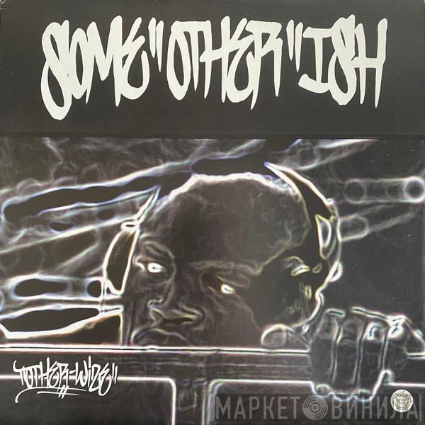 Otherwize - Some Other Ish
