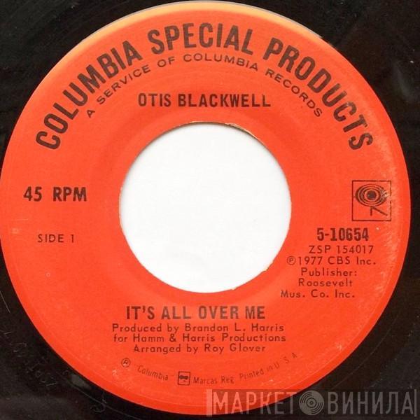 Otis Blackwell - It's All Over Me / Just Keep It Up