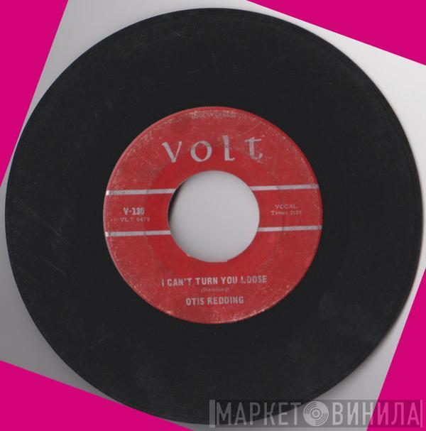  Otis Redding  - I Can't Turn You Loose / Just One More Day