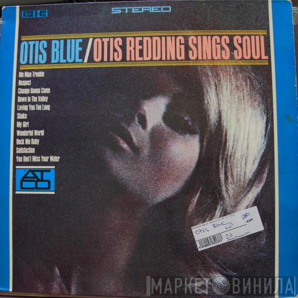  Otis Redding  - Otis Blue / Otis Redding Sings Soul
