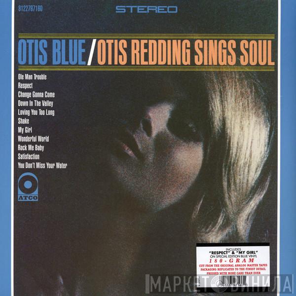  Otis Redding  - Otis Blue / Otis Redding Sings Soul