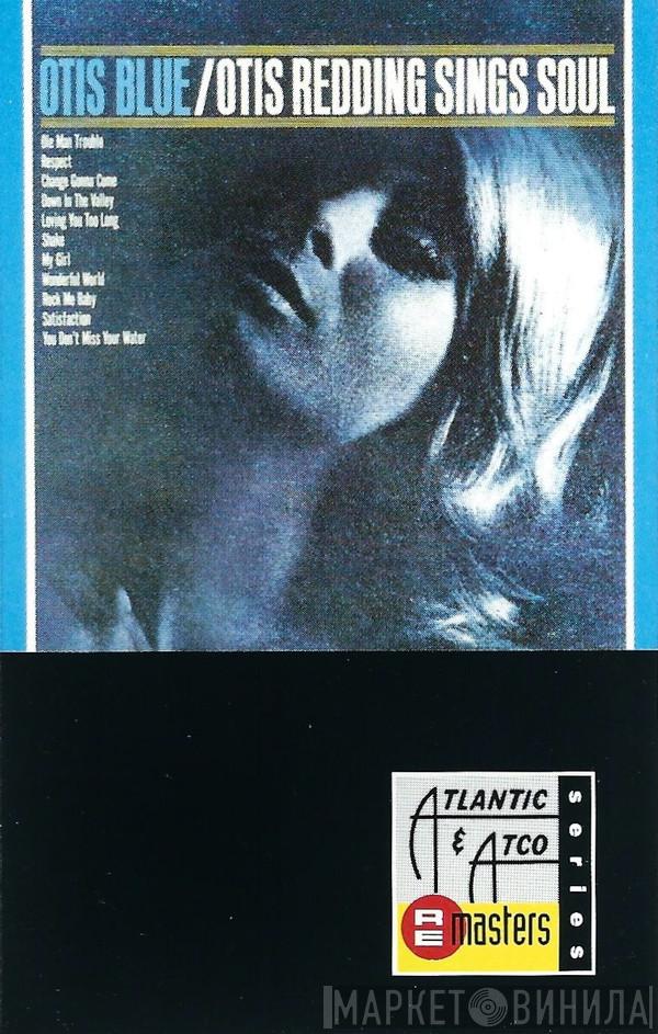  Otis Redding  - Otis Blue / Otis Redding Sings Soul