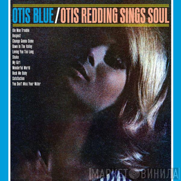 Otis Redding  - Otis Blue / Otis Redding Sings Soul