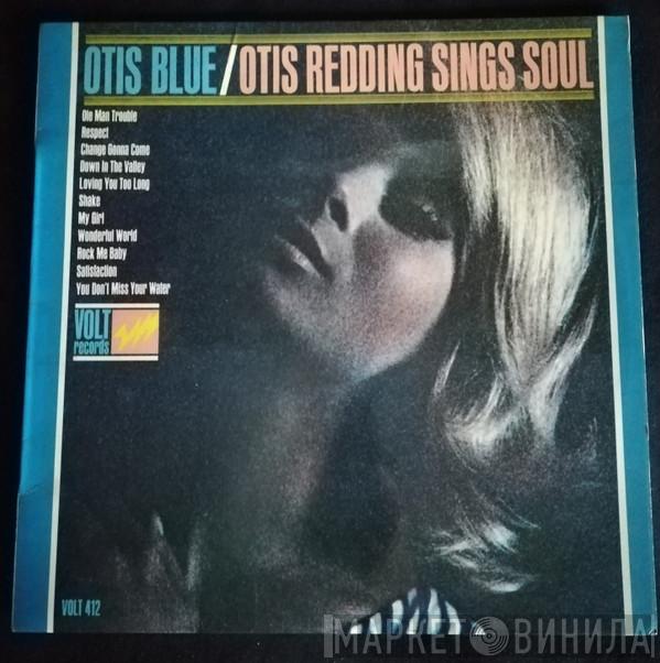  Otis Redding  - Otis Blue / Otis Redding Sings Soul