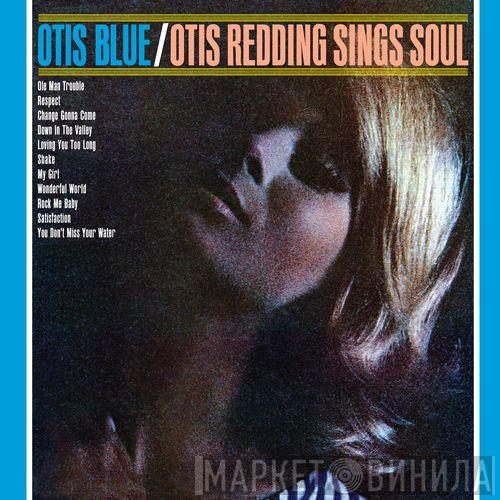  Otis Redding  - Otis Blue / Otis Redding Sings Soul
