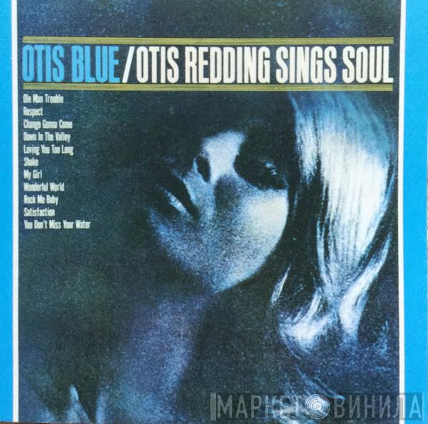 Otis Redding  - Otis Blue / Otis Redding Sings Soul