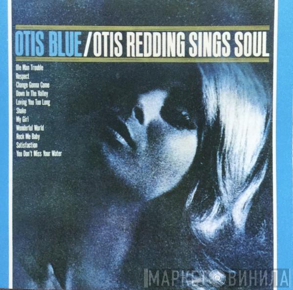  Otis Redding  - Otis Blue / Otis Redding Sings Soul
