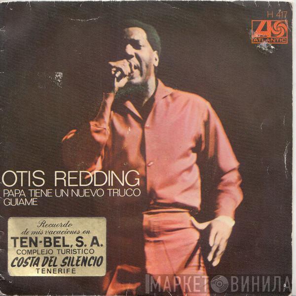  Otis Redding  - Papa Tiene Un Nuevo Truco / Guiame