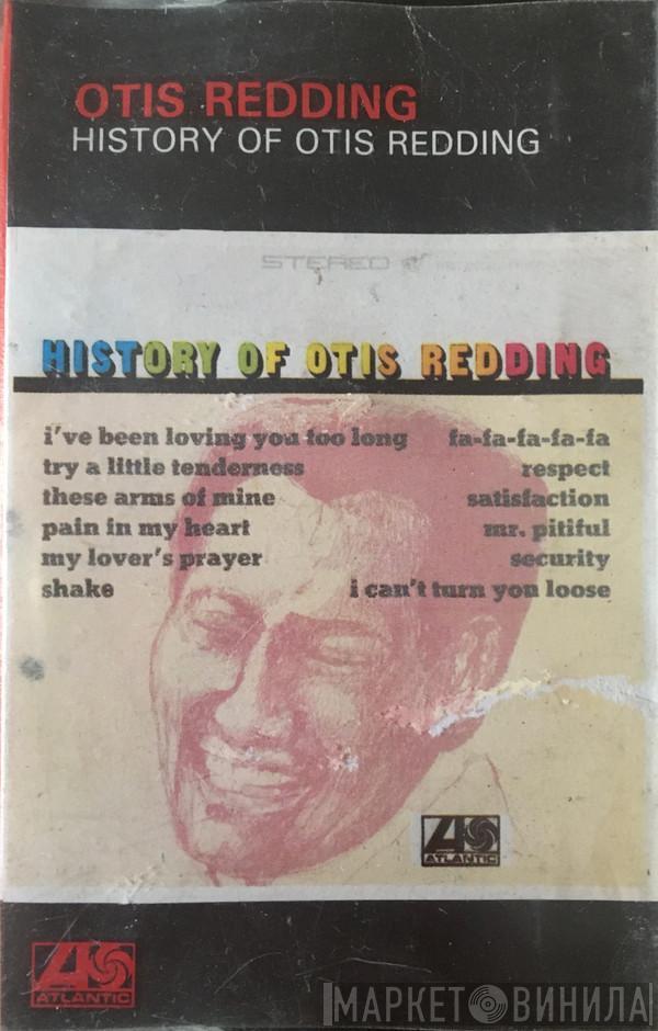  Otis Redding  - History Of Otis Redding