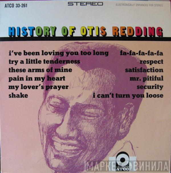  Otis Redding  - History Of Otis Redding