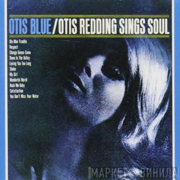 Otis Redding - Otis Blue / Otis Redding Sings Soul