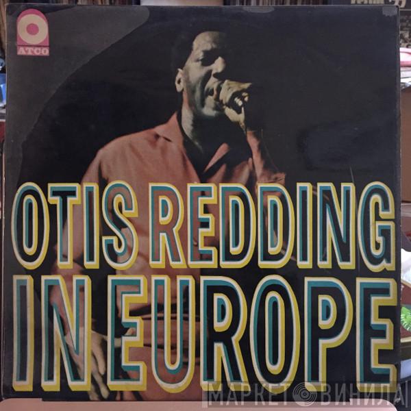  Otis Redding  - Otis Redding In Europe
