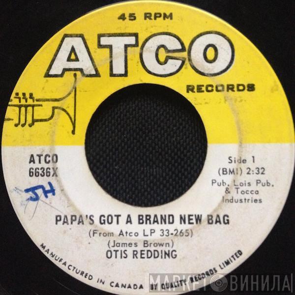  Otis Redding  - Papa's Got A Brand New Bag