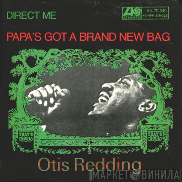  Otis Redding  - Papa's Got A Brand New Bag