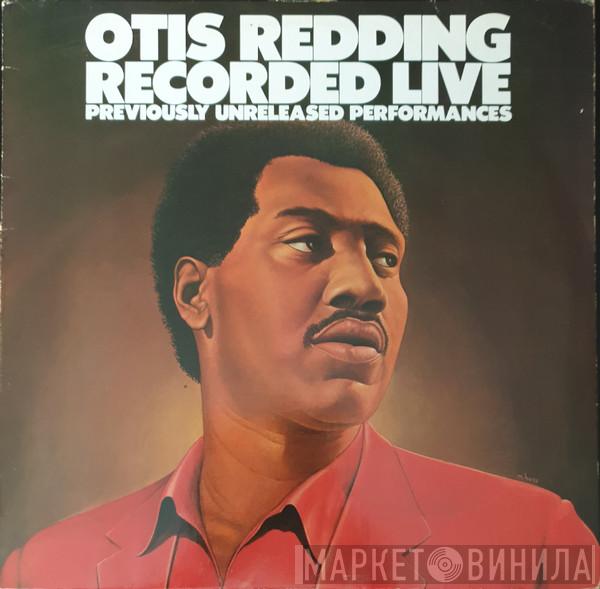 Otis Redding - Recorded Live (Previously Unreleased Performances)