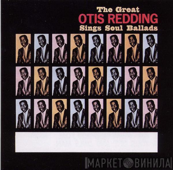  Otis Redding  - The Great Otis Redding Sings Soul Ballads