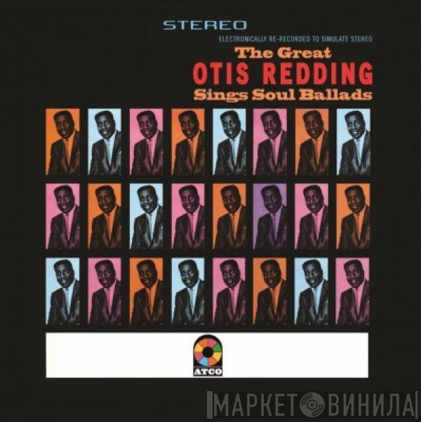 Otis Redding  - The Great Otis Redding Sings Soul Ballads