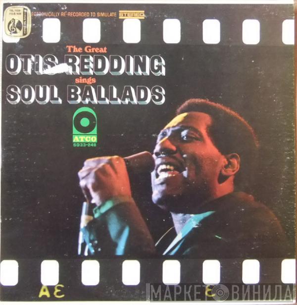  Otis Redding  - The Great Otis Redding Sings Soul Ballads
