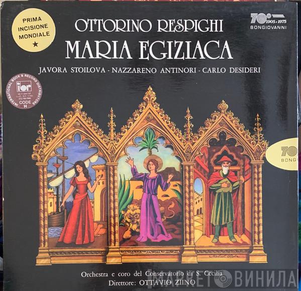 Ottavio Ziino, Giorgio Kirschner, Maria Augusta Miceli, Ilaria Galgani, Joung-Mi Kim, Ambra Vespasiani, Giorgio Gasperini, Yasushi Ichikawa , Nazzareno Antinori, Marcello Giordano, Carlo Desideri, Javora Stoilova, Ottorino Respighi - Maria Egiziaca