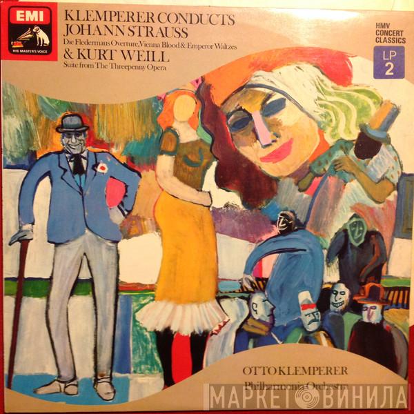 Otto Klemperer, Philharmonia Orchestra - Kurt Weill's Suite From The Threepenny Opera (Dreigroschenmusik) / Music By Johann Strauss And His Own Merry Waltz