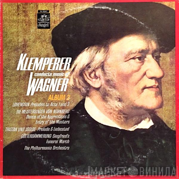 , Otto Klemperer , Richard Wagner  Philharmonia Orchestra  - Klemperer Conducts Music Of Wagner - Album 2