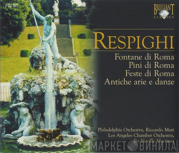 Ottorino Respighi - Fontane Di Roma, Pini Di Roma, Feste Di Roma, Antiche Arie E Danze