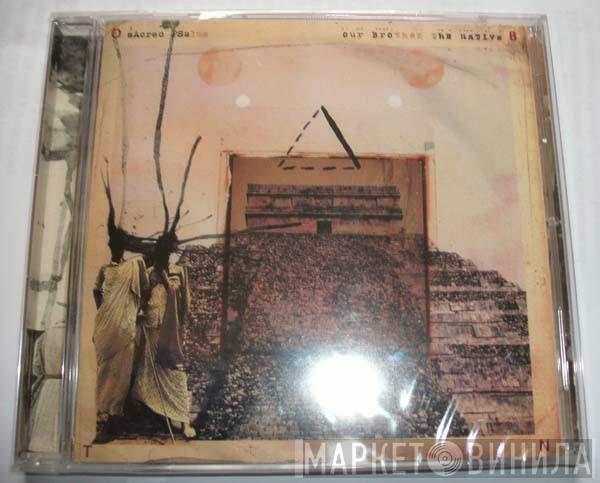 Our Brother The Native - Sacred Psalms